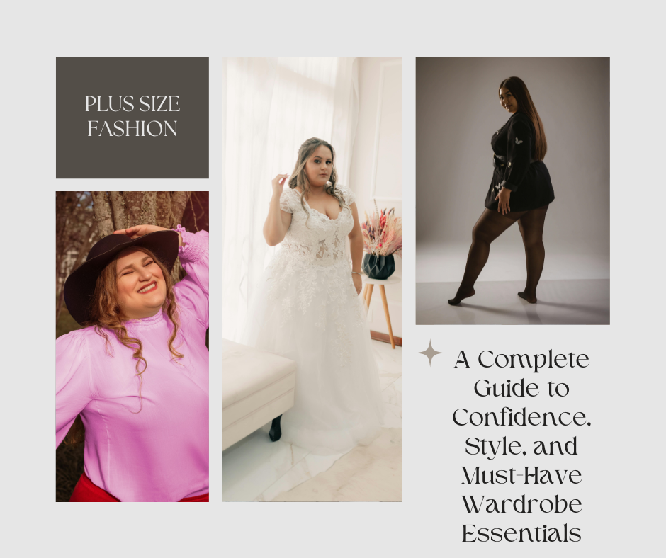 Read more about the article Plus Size Fashion: A Complete Guide to Confidence, Style, and Must-Have Wardrobe Essentials