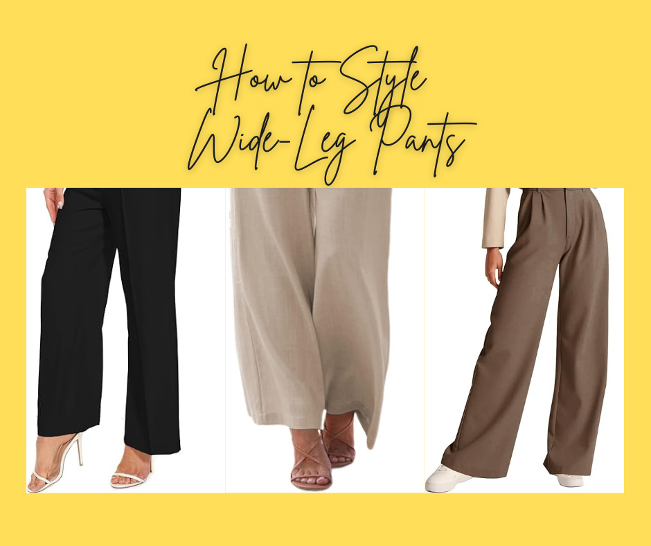 Read more about the article How to Style Wide-Leg Pants: The Ultimate Guide to Making You Feel Good and Look Great 2025 Edition