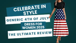 Read more about the article Celebrate in Style: The Ultimate Review of the Generic 4th of July Dresses for Women 2025